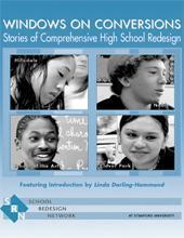 Windows on Conversions: A Multi-Media Exploration of Redesign at Four Comprehensive High Schools cover
